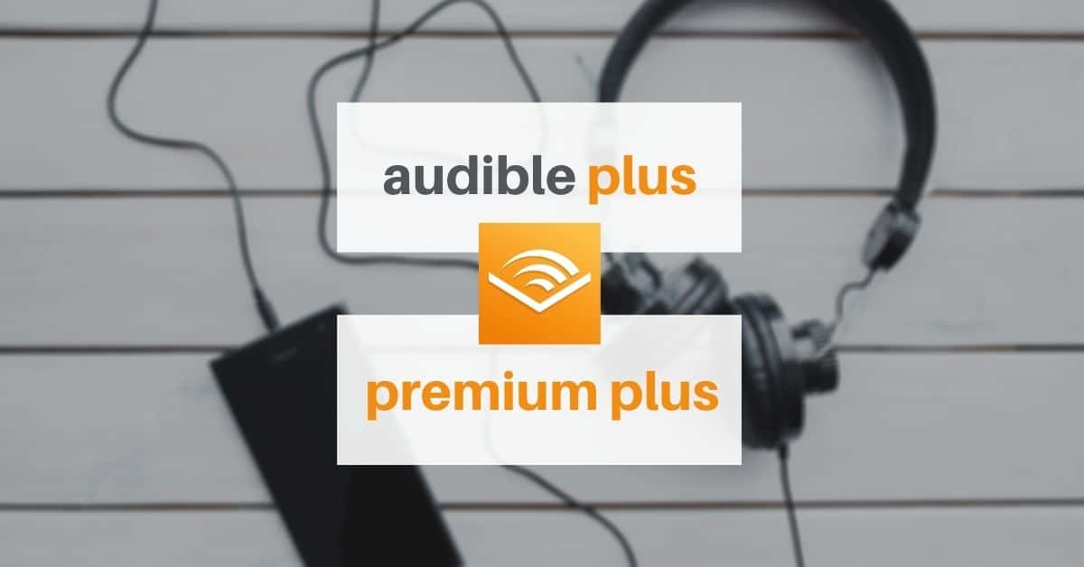 audible plus vs premium plus